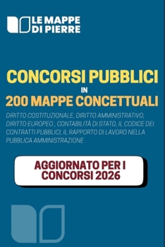Paperback Concorsi Pubblici in 200 Mappe Concettuali [Italian] Book
