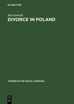 Hardcover Divorce in Poland: A Contribution to the Sociology of Law Book