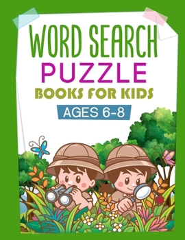 Paperback Word Search Books for Kids 6-8: More Than 1000 Words, Fun and Educational Puzzles activities for kids, Improve spelling, word range and memory for you Book