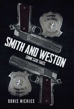 Hardcover Smith and Weston (2nd Edition): Crime Case Tales Book