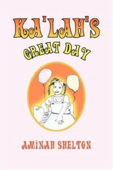 Paperback Ka'lah's Great Day Book