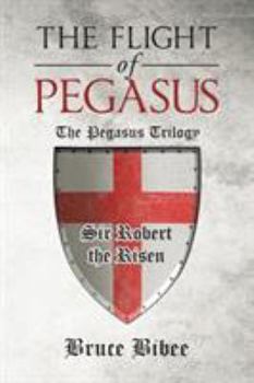 Paperback The Flight of Pegasus: The Pegasus Trilogy Book