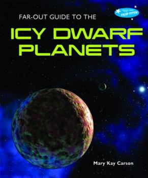 Library Binding Far-Out Guide to the Icy Dwarf Planets Book