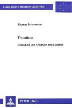 Paperback Theodizee: Bedeutung Und Anspruch Eines Begriffs [German] Book