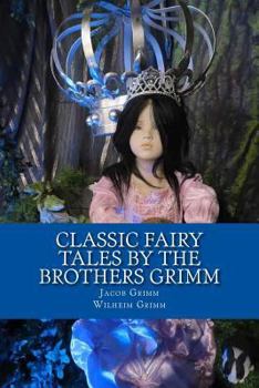 Paperback Classic Fairy Tales by the Brothers Grimm Book