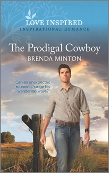 The Prodigal Cowboy - Book #5 of the Mercy Ranch