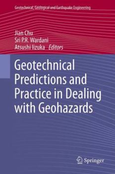 Hardcover Geotechnical Predictions and Practice in Dealing with Geohazards Book