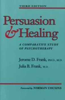 Paperback Persuasion and Healing: A Comparative Study of Psychotherapy Book