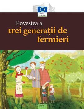 Paperback Povestea a Trei Generatii de Fermieri [Romanian] Book