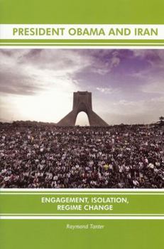 Paperback President Obama and Iran: Engagement, Isolation, Regime Change Book