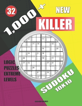 Paperback 1,000 + New sudoku killer 10x10: Logic puzzles extreme levels Book