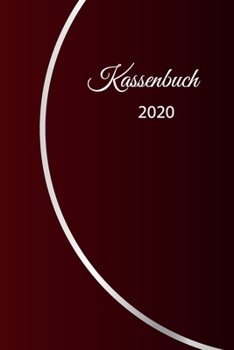 Kassenbuch 2020: übersichtliches Kassenbuch für die Buchhaltung oder als Haushaltsbuch | der Überblick deiner Finanzen | A5 Format mit numerierten ... Motiv: Rot mit Effekt Bogen (German Edition)