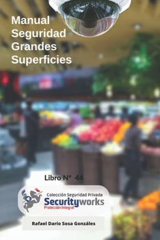 Manual de Seguridad para Grandes Superficies: Manual de Seguridad Centros Comerciales