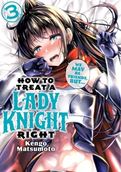 Paperback How to Treat a Lady Knight Right 3 Book