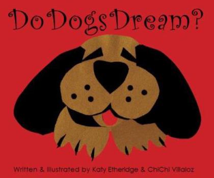 Hardcover Do Dogs Dream? Book