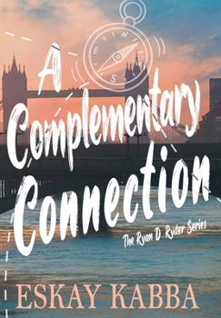 A Complementary Connection (The Ryan D. Ryder)