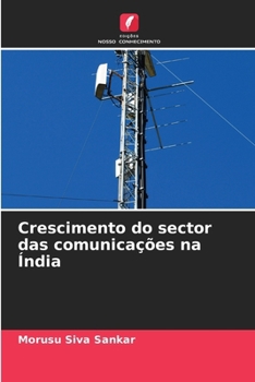 Paperback Crescimento do sector das comunicações na Índia [Portuguese] Book