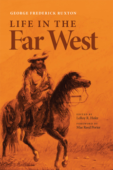 Life in the Far West - Book  of the American Exploration and Travel Series