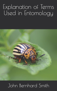 Paperback Explanation of Terms Used in Entomology Book
