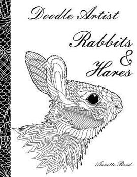 Paperback Doodle Artist - Rabbits & Hares: A colouring book for grown ups Book