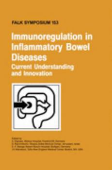 Hardcover Immunoregulation in Inflammatory Bowel Diseases - Current Understanding and Innovation Book