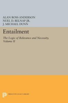 Hardcover Entailment, Vol. II: The Logic of Relevance and Necessity Book