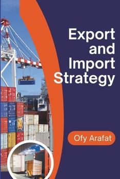 Paperback Export and Import Strategy: International Import and Export Business Rules Book