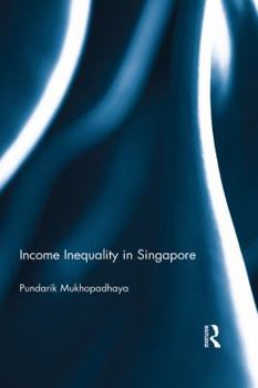 Paperback Income Inequality in Singapore Book