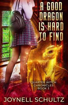 Paperback A Good Dragon is Hard to Find Book