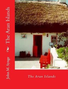 Paperback The Aran Islands Book