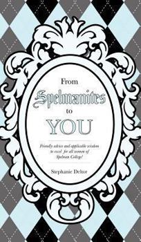 Hardcover From Spelmanites to You Book