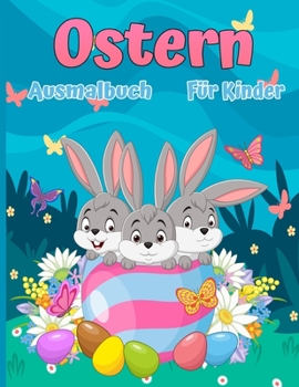 Ostern-Malbuch für Kinder: 30 süße und lustige Bilder, Alter 2-12