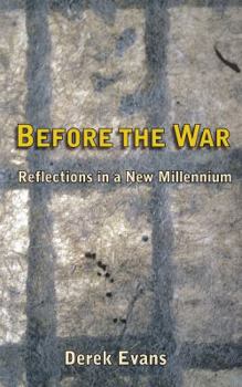 Paperback Before the War: Reflections in a New Millenium Book