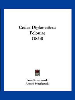 Paperback Codex Diplomaticus Poloniae (1858) [Latin] Book