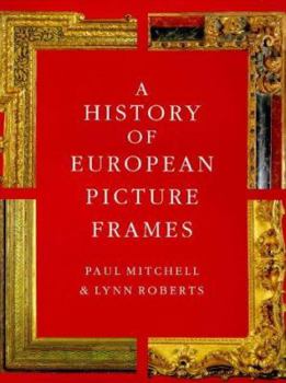 Hardcover History of European Picture Frames Book