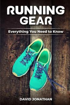 Paperback Running Gear: Everything You Need to Know Book