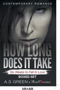 Paperback How Long Does It Take - Six Weeks to Fall In Love (Contemporary Romance) Boxed Set Book