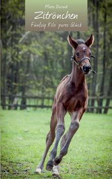 Paperback Zitrönchen: Fünfzig Kilo pures Glück [German] Book
