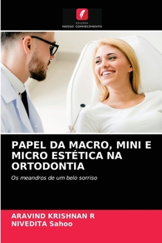 Paperback Papel Da Macro, Mini E Micro Estética Na Ortodontia [Portuguese] Book