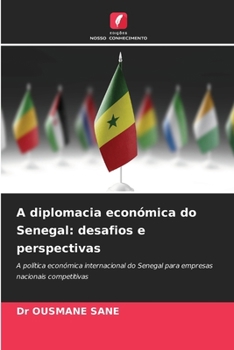 Paperback A diplomacia económica do Senegal: desafios e perspectivas [Portuguese] Book