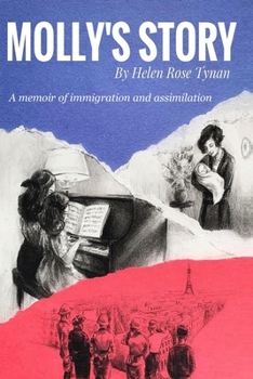 Paperback Molly's Story: A Memoir of Immigration and Assimilation Book