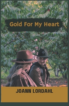 Paperback Gold For My Heart Book