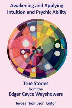 Paperback Awakening and Applying Intuition and Psychic Ability Book