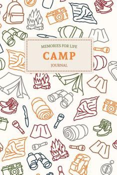 Paperback Memories for Life Camp Journal: Summer Camp Journal Sketchbook Keepsake For Writing Memories, Drawing, Autographs, and Notes Book