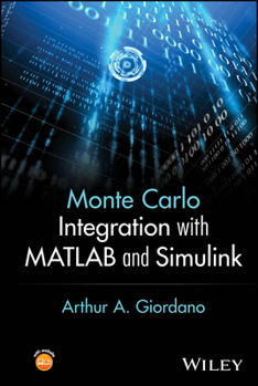 Hardcover Monte Carlo Integration with MATLAB and Simulink Book