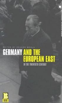 Hardcover Germany and the European East in the Twentieth Century Book