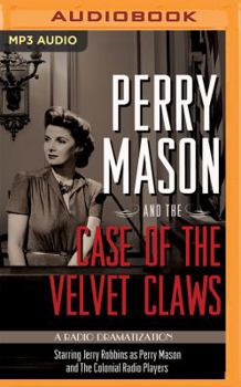 MP3 CD Perry Mason and the Case of the Velvet Claws: A Radio Dramatization Book