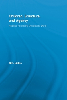 Paperback Children, Structure and Agency: Realities Across the Developing World Book