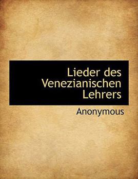 Paperback Lieder Des Venezianischen Lehrers [Yiddish] Book