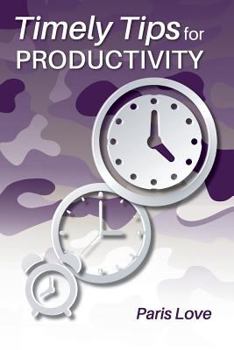 Paperback Timely Tips for Productivity Book